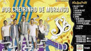 Sempre Bom - Cheirinho De Morango