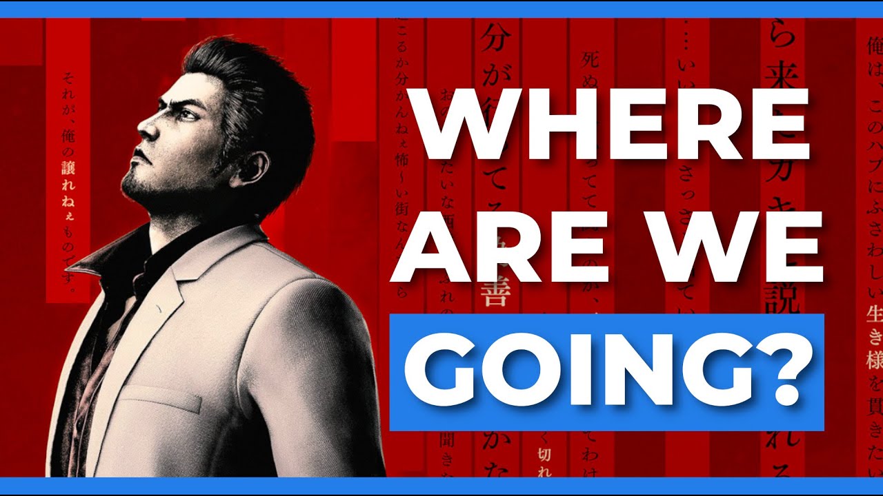 What is the Future of YAKUZA / LIKE A DRAGON?
