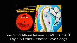 Layla - Derek & the Dominos - 5.1 Surround Album Review - DVD vs. SACD - Scheiner vs. Guzauski