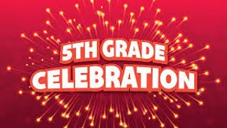 Virtual 5th Grade Celebration 2020