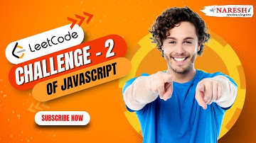 Challenge-2 | Mastering JavaScript in 30 Days! | LeetCode Challenges | NareshIT