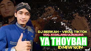 DJ YA ALI YABNA ABI THALIB (YA THOYBAH) VERSI KI DALANG ULIN NUHA viral TIKTOK