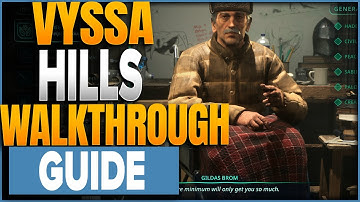 Hell Is Us Vyssa Hills Walkthrough