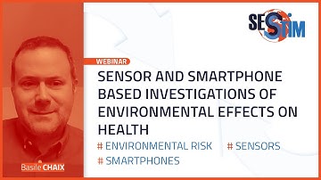 Sensor and smartphone-based investigations of environmental effects on health | Webinar