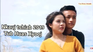 puas yog kuv hu koj laj teb Tub huas xyooj 2019(Offcial MV)