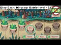 Dino Bash: Dinosaur Battle level 122 [without MONEY]