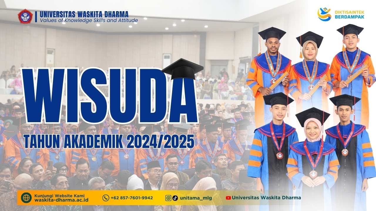 WISUDA TAHUN AKADEMIK 2024/2025 UNIVERSITAS WASKITA DHARMA