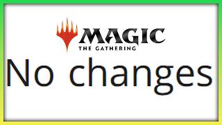 Magic's Banlist Changed Nothing and That's Okay.