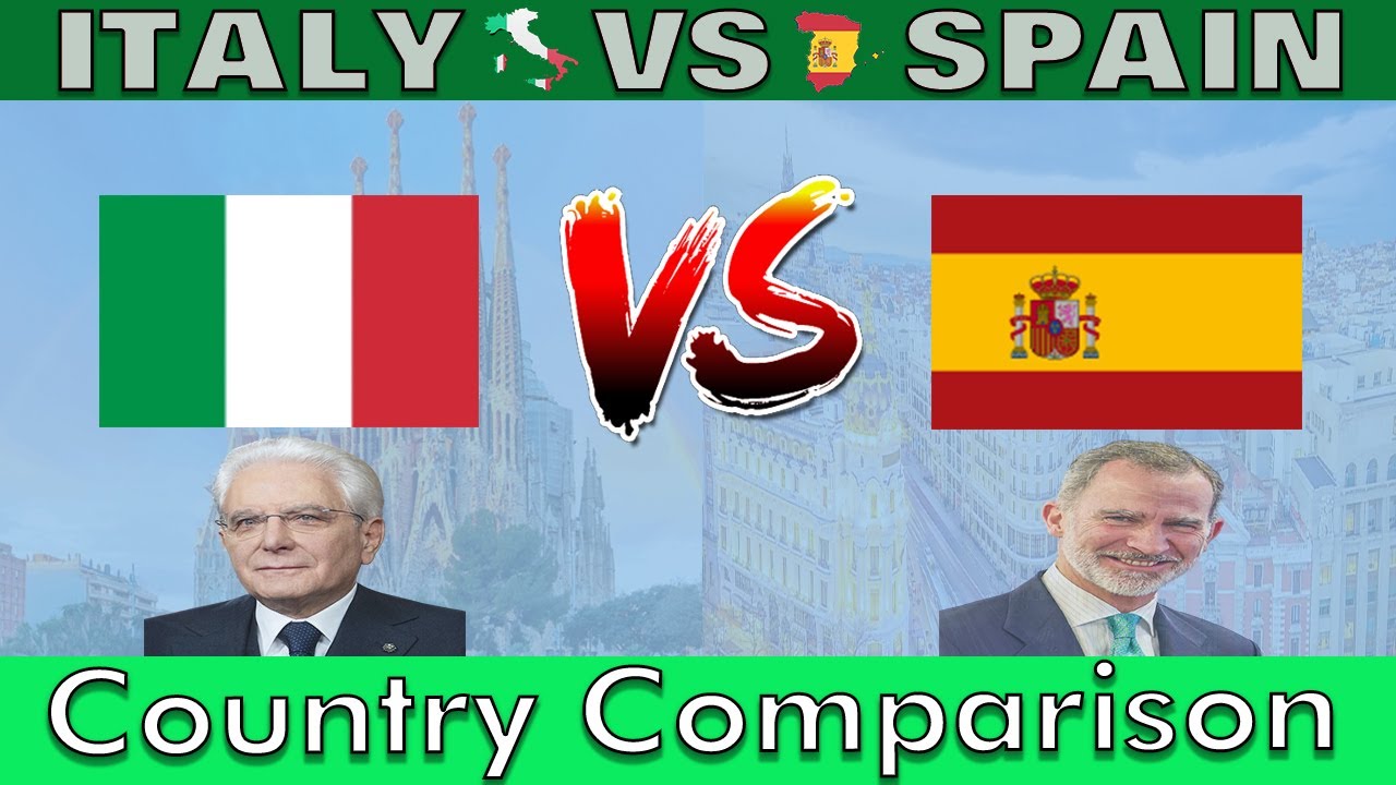 italy-vs-spain-country-comparison-spain-vs-italy-comparison
