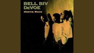 Bell Biv DeVoe — Ghetto Booty