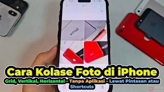 Cara Kolase Foto di iPhone Tanpa Aplikasi | Lewat Pintasan (Shortcuts) | Grid, Vertikal, Horizontal screenshot 5