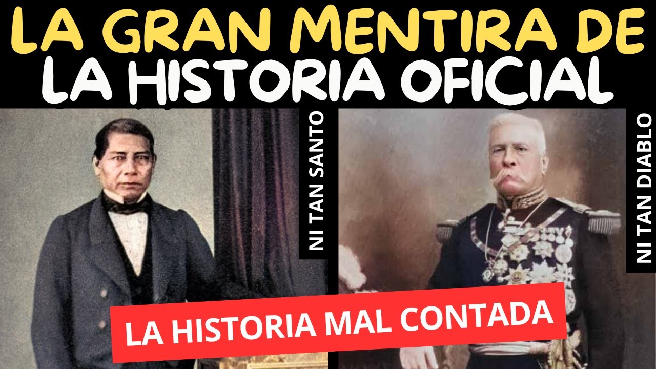 Las GRANDES MENTIRAS de BENITO JUÁREZ y PORFIRIO DÍAZ | ¿QUIEN FUE MEJOR?