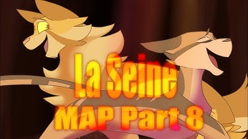 La Seine || 24h PMV Warriors MAP || Part 8