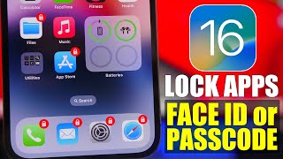 iOS 16 - LOCK iPhone Apps with PASSCODE or FACE ID !