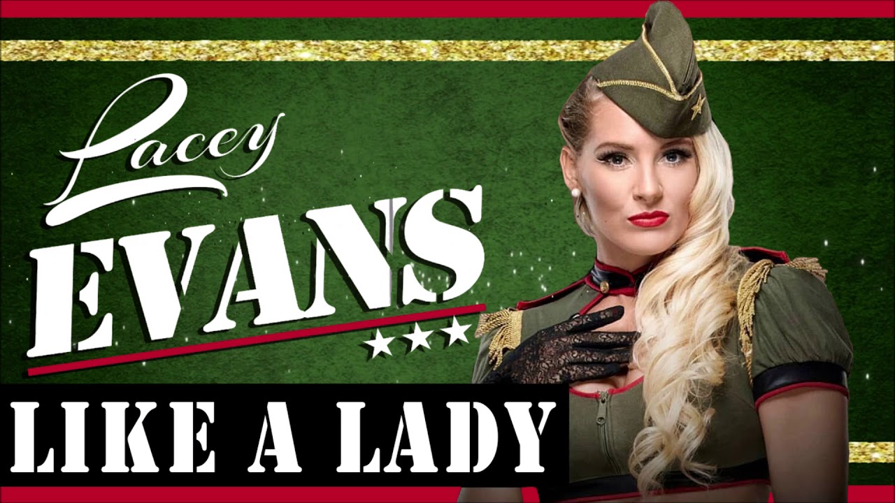 WWE Like a Lady Lacey Evans Theme