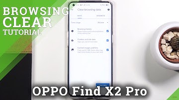 OPPO Find X2 Pro – Clear Data & Delete History of Browser