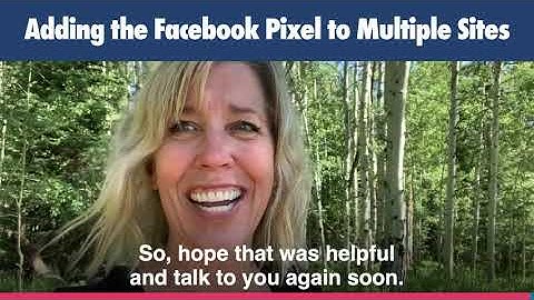 Adding the Facebook Pixel to Multiple Sites
