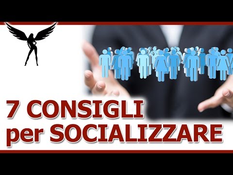 Come Socializzare: 7 Abitudini Da Seguire Per Essere Più Socievoli