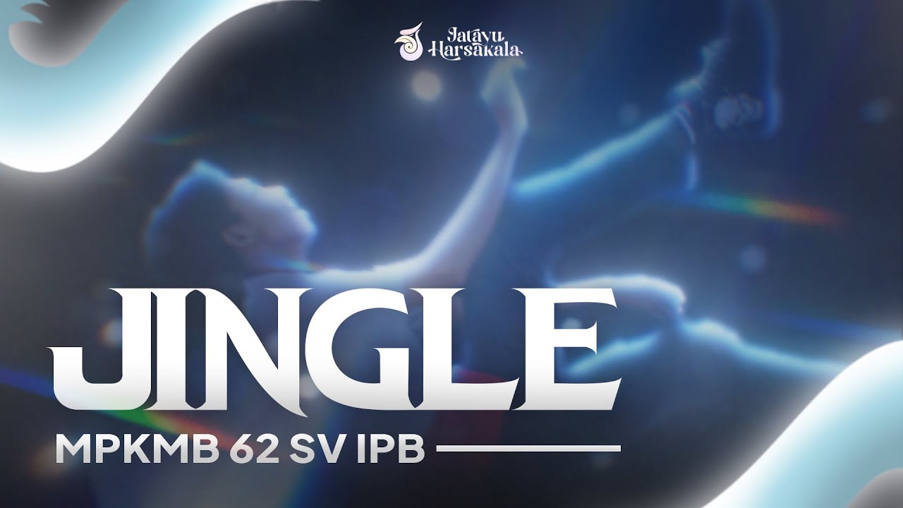 OFFICIAL JINGLE MPKMB 62 SV IPB