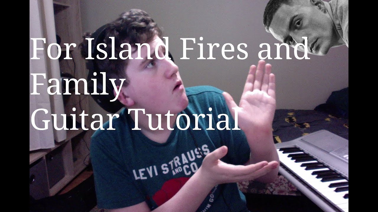 For Island Fires And Family Guitar Tutorial For Beginners 1 YouTube