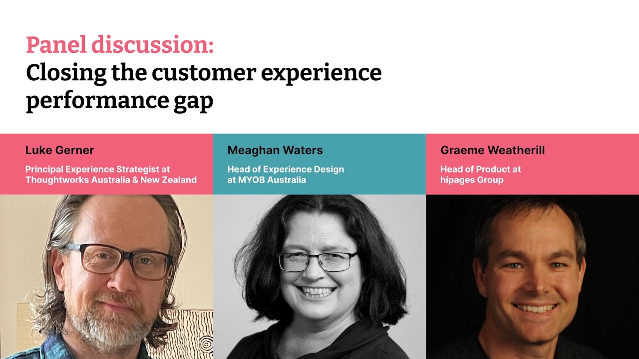 Panel discussion: Closing the customer experience performance gap ...