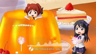 Hyper Potions & MYLK - Jelly