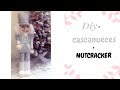 DIY CASCANUECES - NUTCRACKER