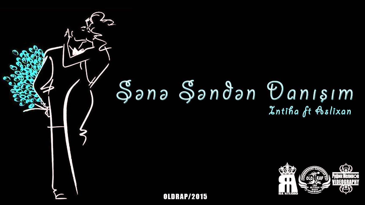 video phone beyonce mp3 Intiha ft Aslixan (OLD RAP) - Sənə Səndən Danışım