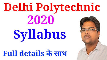 Delhi polytechnic / Delhi polytechnic 2020 / Delhi polytechnic full details / CET Delhi