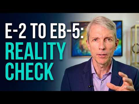 E-2 to EB-5: Is It Even Possible?