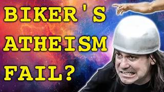 This Biker Thinks He Understands Atheism (He Doesn't)