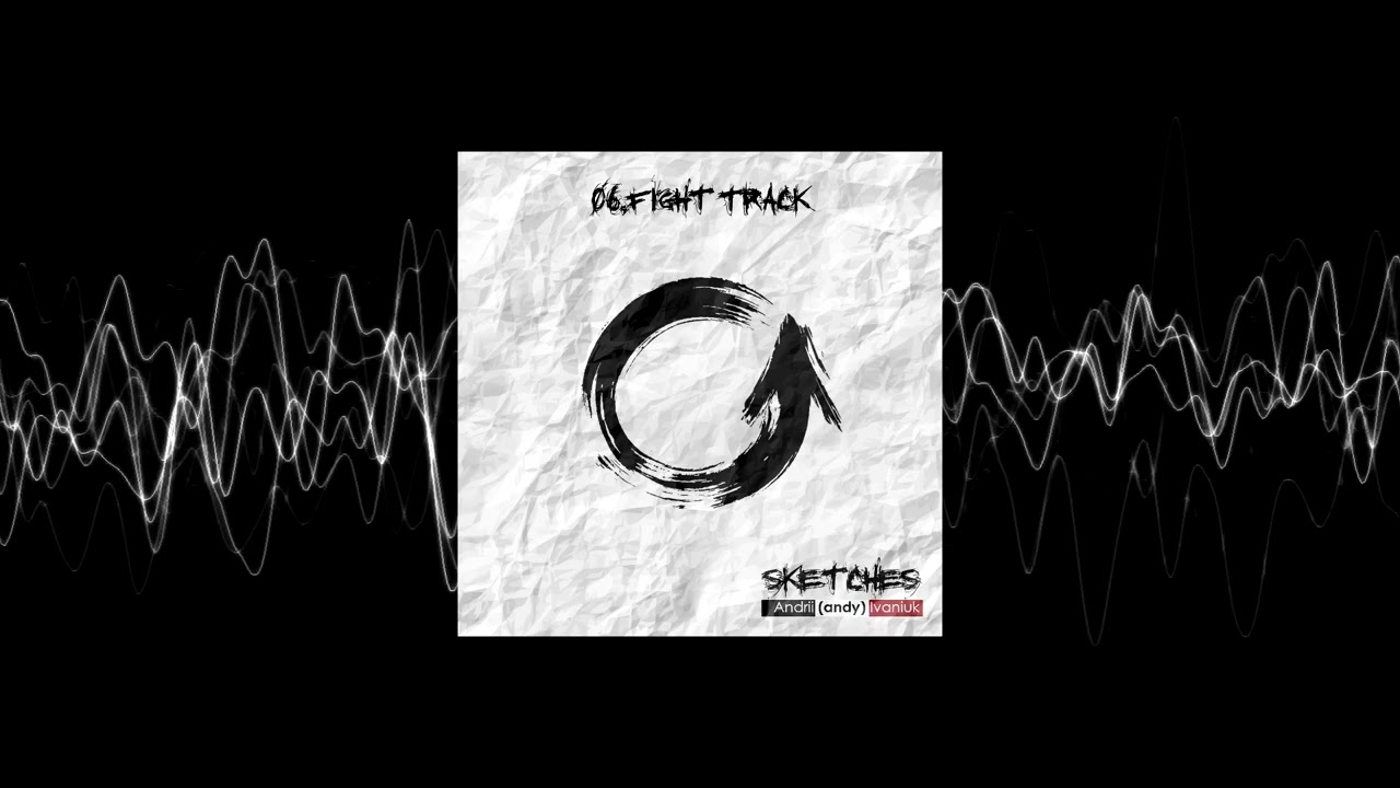 Andrii (andy) Ivaniuk - Fight Track