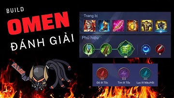 Build đồ Omen siêu cứng đánh giải và rank cao dành người thích chơi lối chơi combat tổng ☕️