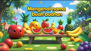 Belajar Mengenal Nama-Nama Buah Bahasa Indonesia dan Inggris untuk Anak