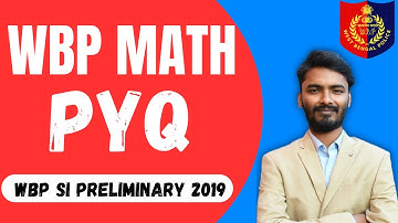 WBP SI MATH PYQ | WBP SI PRE 2019 | BY DEROZ SIR