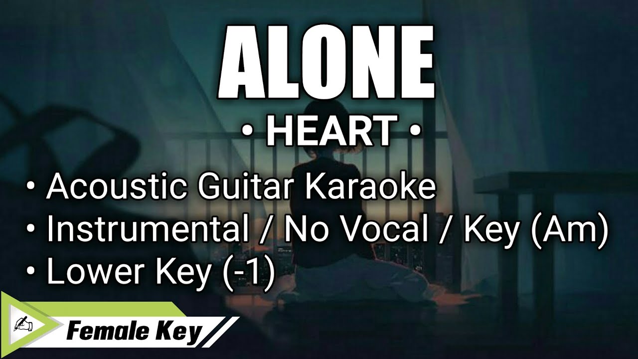 Heart Alone ( Acoustic Karaoke ) ( Instrumental No Vocal ) YouTube