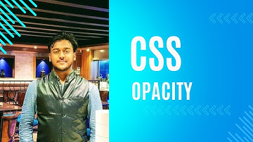 CSS Professional Bangla Tutorials | 30th Part | CSS Opacity | Technical Siam