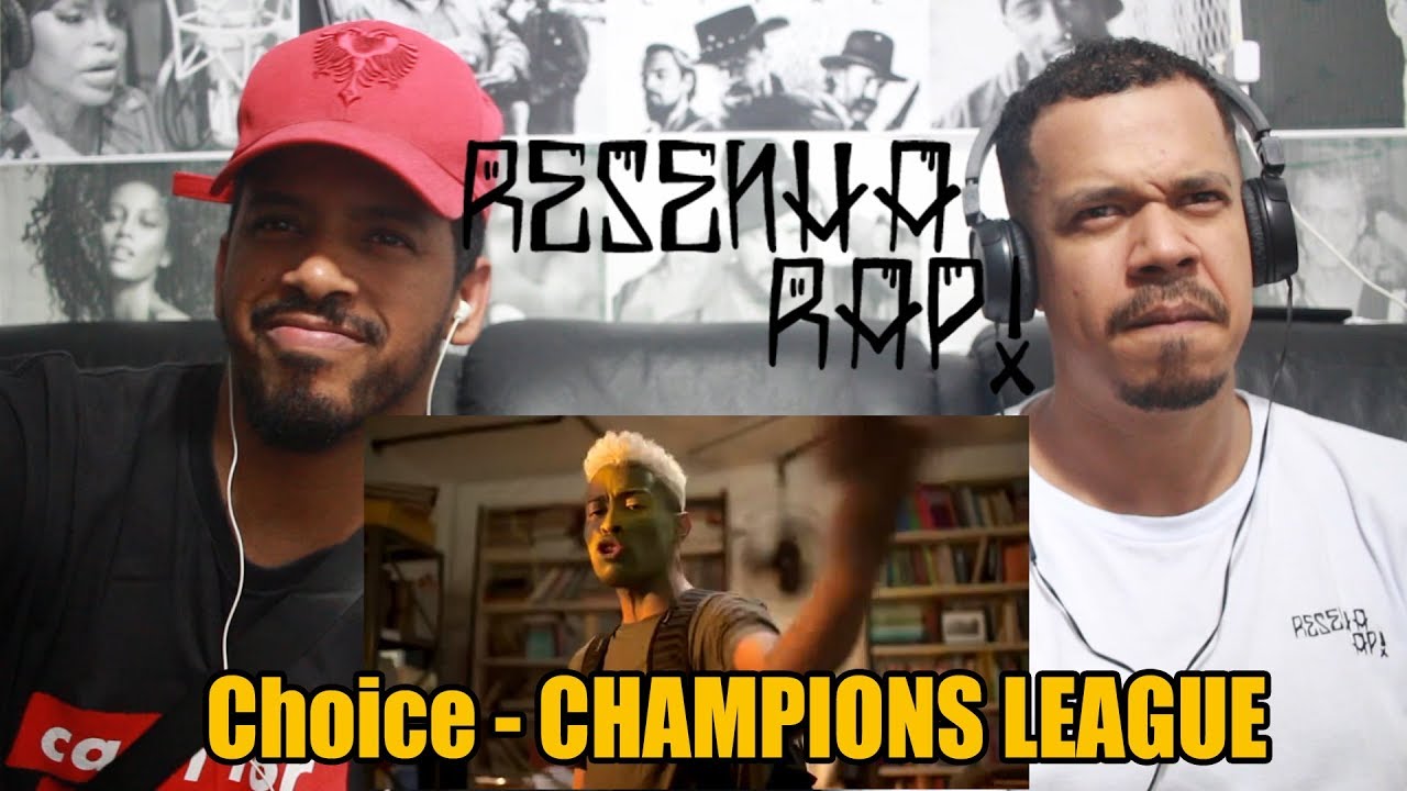 RESENHA RAP!Choice - CHAMPIONS LEAGUE (CLIPE OFICIAL)