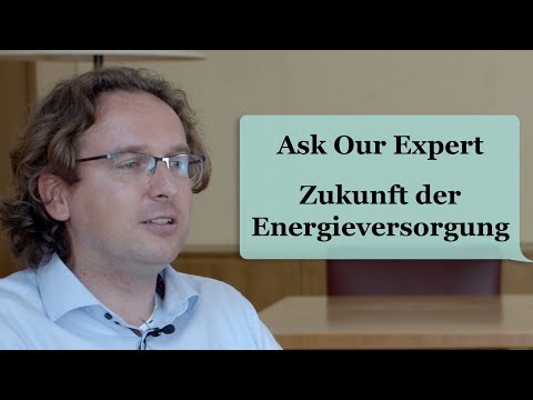 Zukunft der Energieversorgung | Ask Our Expert: Prof. Dr. Hannes Weigt