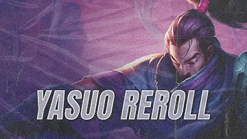 Yasuo Reroll  | TFT Set 16: Lore & Legends (PBE)