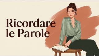 Le Migliori Tecniche per Ricordare il Vocabolario Italiano