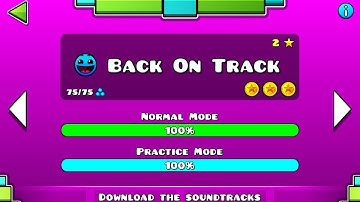 Geometry Dash - Back On Track 100% Complete (All Coins)
