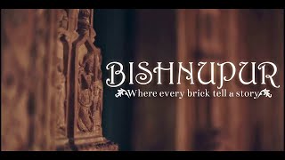 Bishnupur, Where Every Brick Tell a Story