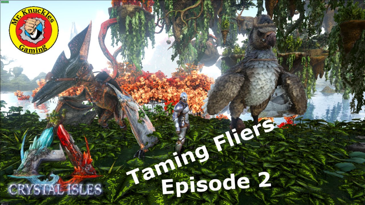 Ark Crystal Isle - Taming Fliers, and moving - EP2