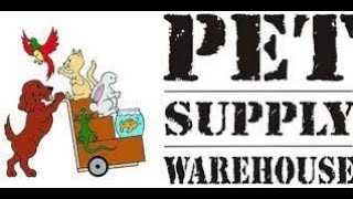 💚💚    PET SUPPLY WAREHOUSE  PET STORES   💚💚