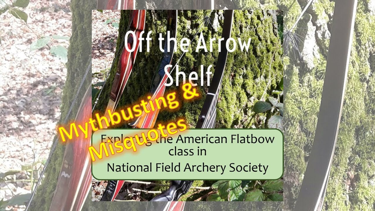 American Flatbow rules in the NFAS