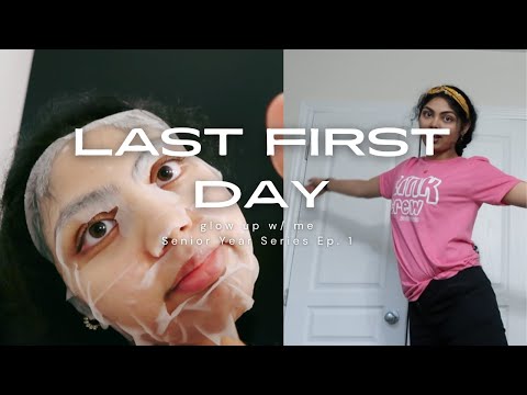 Senior Year Series - episode 1ʕ·ᴥ· ʔLast First Day of High School glow up with me!!!
