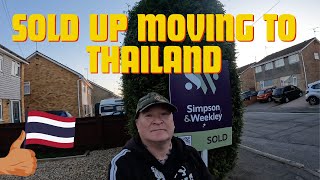 Sold up Everything in the UK Retiring to Thailand