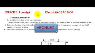 EXERCICE 2 corrigé Comportement global dun circuit électrique ( PHYSIQUE 1BAC BIOF)