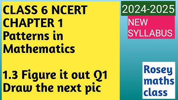 1.3 Q1 Patterns in Mathematics/Class 6 Figure it out#maths #ncert #ganitaprakash